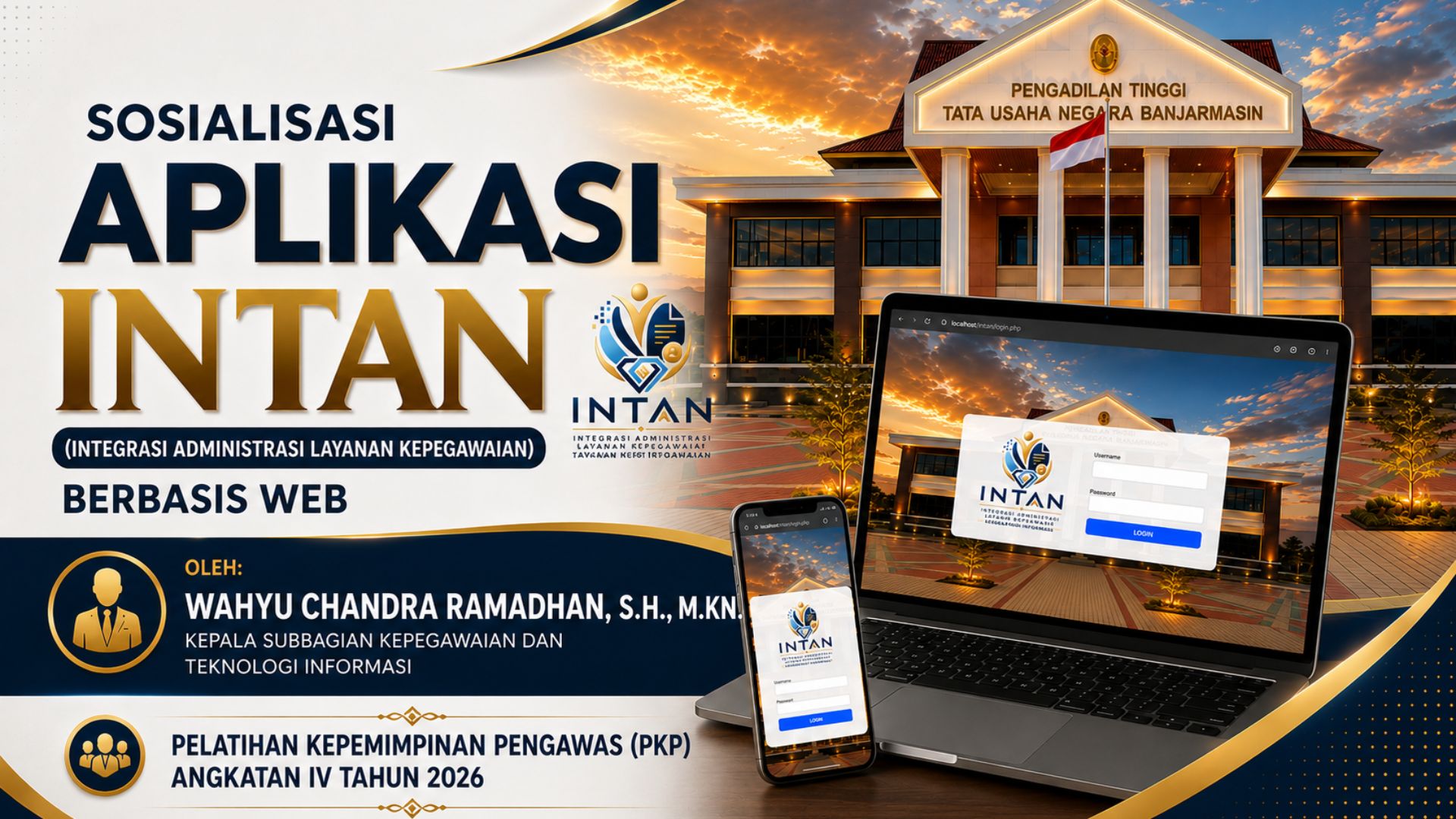 PTTUN Banjarmasin Sosialisasikan Aplikasi INTAN kepada Ketua Pengadilan Tingkat Pertama Se-Wilayah Hukum