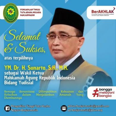  Selamat dan Sukses YM. Dr. H. Sunarto, S.H., M.H. sebagai WKMA RI Bidang Yudisia