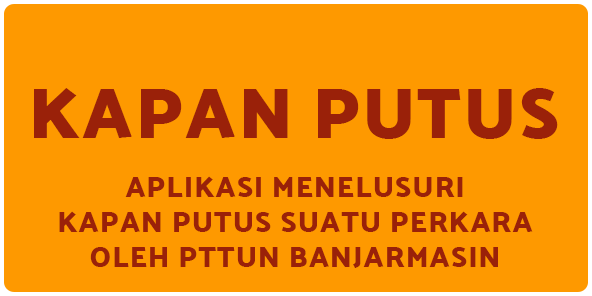 Aplikasi Kapan Putus PTTUN Banjarmasin